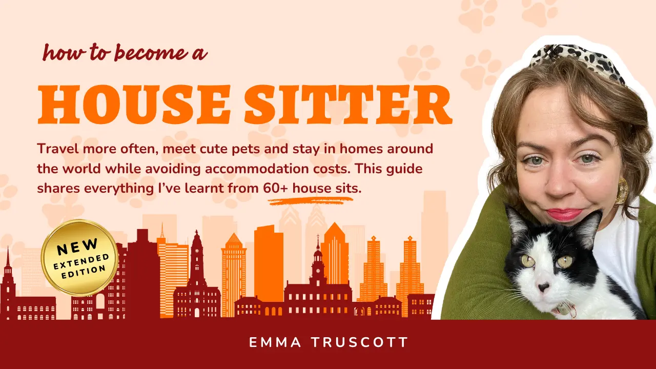A cover of an ebook titled How to become a house sitter by Emma Truscott